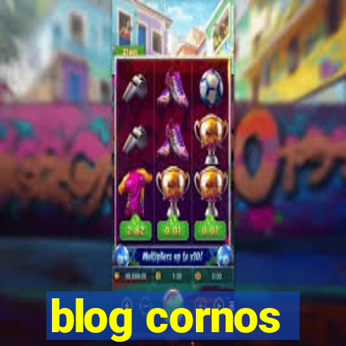 blog cornos